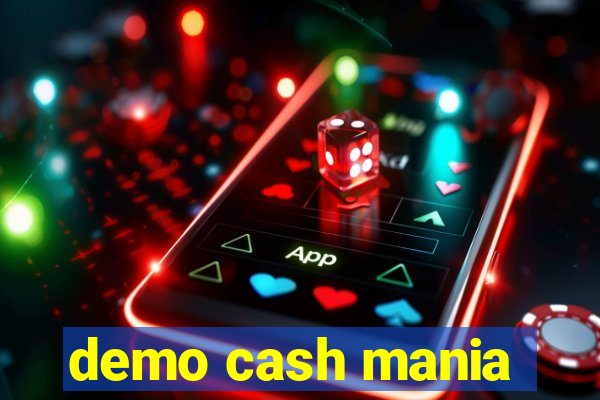 demo cash mania